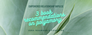 3 book recommendations on polyamory
